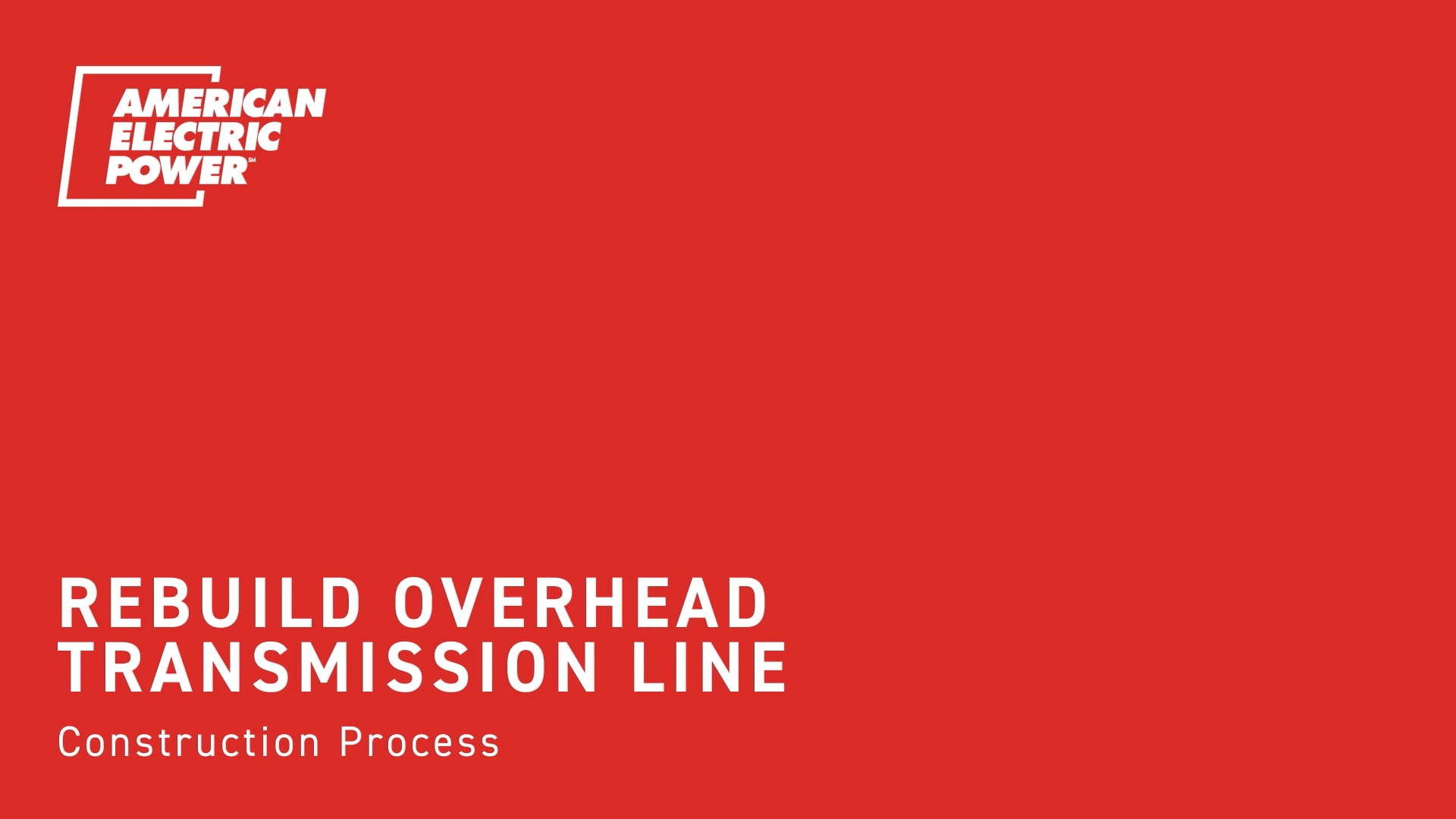 Rebuild Transmission Line Construction Process thumbnail